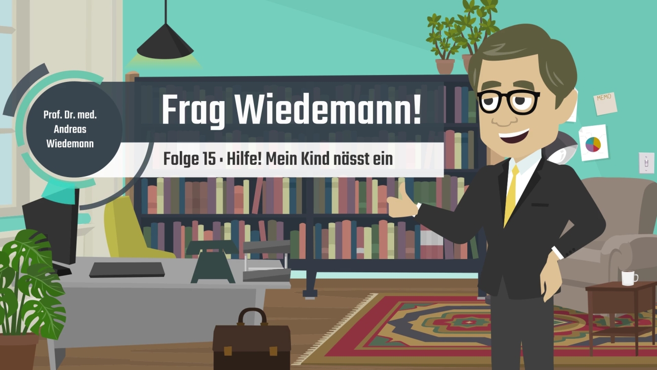Frag Wiedemann! Die Online-Sprechstunde – Folge 15: Hilfe! Mein Kind nässt ein